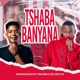 Tshaba Banyana feat SmallDrum Scott Jux Single