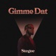 Gimme Dat Single