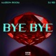 Bye Bye Single