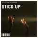 Stick Up Single