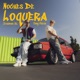 Noches De Loquera Single