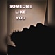 Someone Like You Single