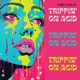 Trippin on Acid Instrumental Single