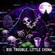 Big Trouble Little China feat MychMych Single