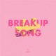 Breakup Song feat Son of Patricia Single