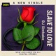 Slave to Love Single
