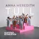 Anna Meredith Tull Single