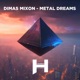Metal Dreams Single