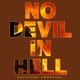 No Devil In Hell Single