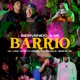 Bienvenido a Mi Barrio Single