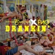 Drankin feat Fino Single