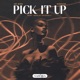 Pick It Up feat Marley McNealy Single
