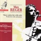 Reger Three Suites for Cello Solo and Works for Cello and Piano