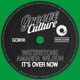 It s Over Now Single