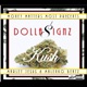 Dolla Signz Kush Single