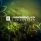 Underground Live Forever Episode 012