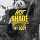 My Body feat Sophia Ayana Single