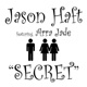 Secret feat Arra Jade Single