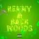 HENNY BACKWOODS Single