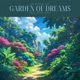 Garden of Dreams feat Chill John Single