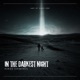 In The Darkest Night Single