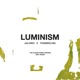 Luminism feat Yonderling Single