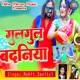 Gulgul Badaniya Single