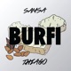 Burfi feat Thiago Single