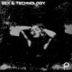 Sex Technology Remixes feat Cyn