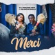 Merci feat Blanche Bailly Single