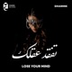 Lose Your Mind Single