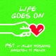 Life Goes On Kingdom 93 Remix feat Alex Hosking Single