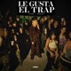 le gusta el trap Single