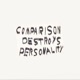 Comparison Destroys Personality Single