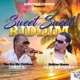The Sweet Sweet Riddim Single
