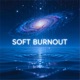 Soft Burnout Single