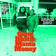 Gone Hustle Mama Money Single