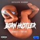 Born Hustler Single
