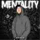 MENTALITY Single