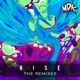 Rise The Remixes