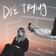 Die Trying Single