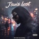 J suis lost Single