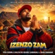 Izenzo Zam feat Slindokuhle Single