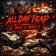 ALL DAY TRAP feat Majlososo Single