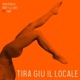 Tira giù il locale feat SBP Single