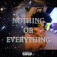 Nothing or Everything EP