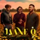 Jaane Q Single
