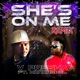 She s on Me Remix feat Honorebel Single