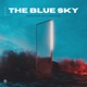 The Blue Sky Single