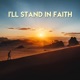 I LL Stand In Faith Single